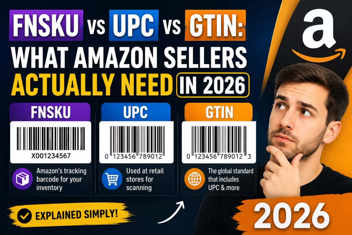 FNSKU vs UPC vs GTIN: What Amazon Sellers Actually Need in 2026 - gs1upc.shop